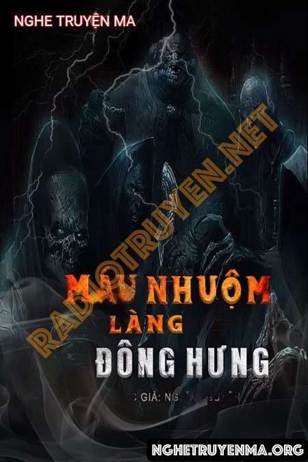 Máu Nhuộm Làng Đông Hưng - Duy Thuận