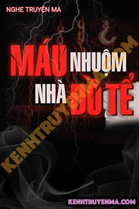 Máu Nhuộm Nhà Đô Tể