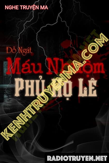 Máu Nhuộm Phủ Họ Lê