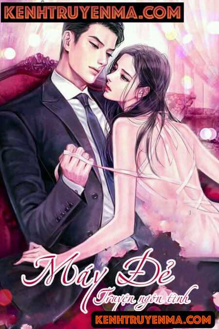 Máy Đẻ - Truyện Ngắn Tình Yêu