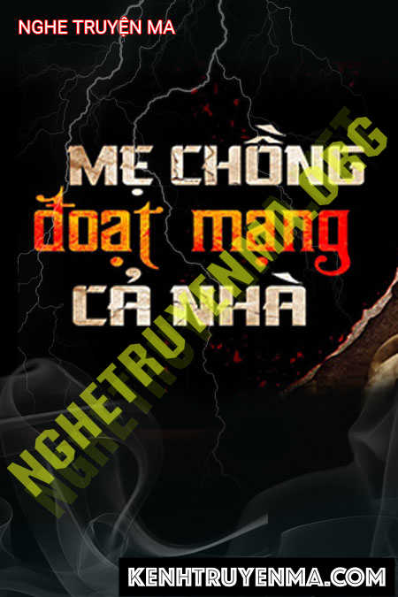 Mẹ Chồng Đoạt Mạng Cả Nhà
