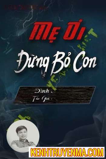 Mẹ Đừng Bỏ Con