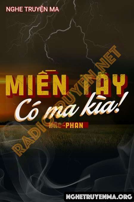 Miền Tây Có Ma Kìa - Nguyễn Huy