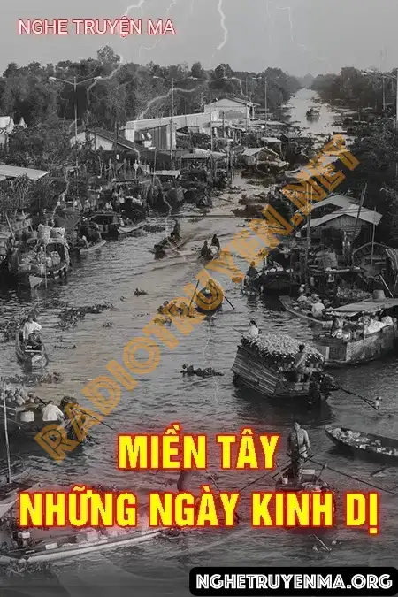 Miền Tây Những Ngày Kinh Dị - Nguyễn Huy