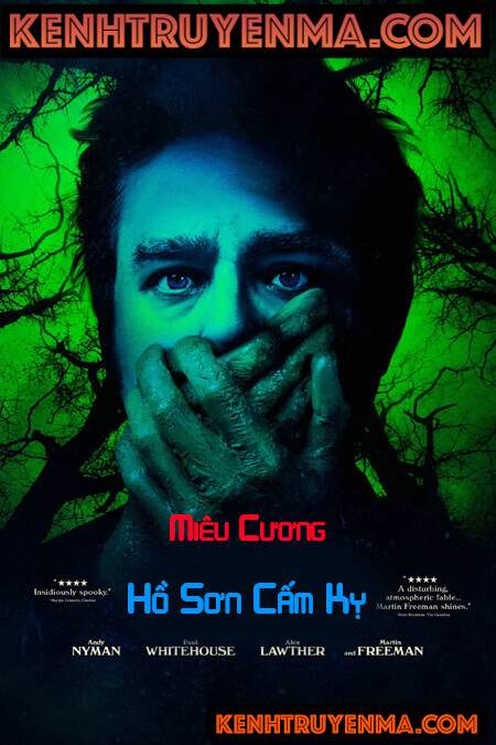 Miêu Cương Hồ Sơn Cấm Kỵ - Truyện ma kinh dị