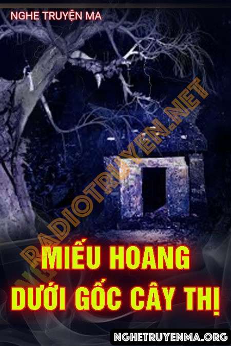 Miếu Hoang Dưới Gốc Cây Thị