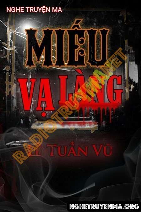 Miếu Vạ Làng - Trần Thy