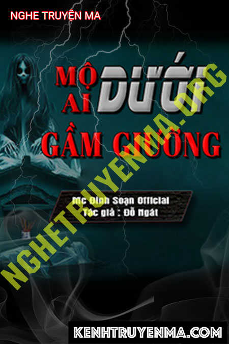 Mộ Ai Dưới Gầm Giường