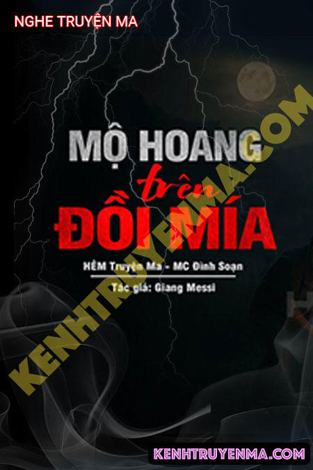 Mộ Hoang Trên Đồi Mía