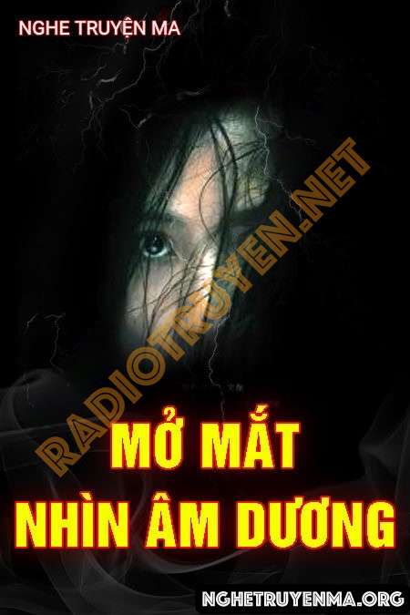 Mở Mắt Nhìn Âm Dương - Quàng A Tũn