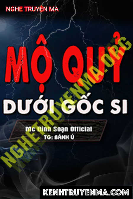 Mộ Quỷ Dưới Gốc Si