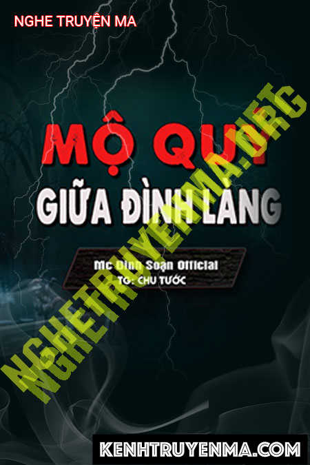 Mộ Quỷ Giữa Đình Làng