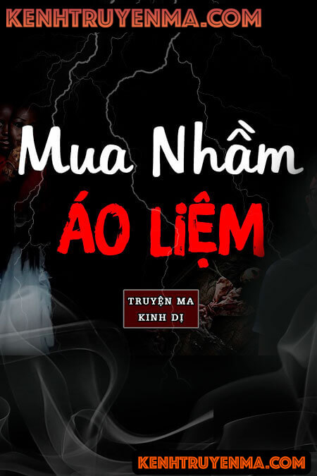 Mua Nhầm Áo Liệm