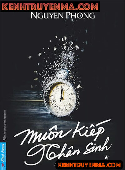 Muôn kiếp nhân sinh - Tập 1