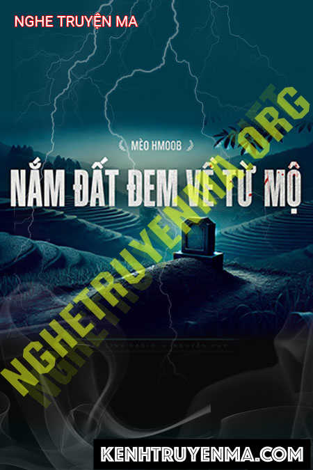 Nắm Đất Đem Về Từ Mộ