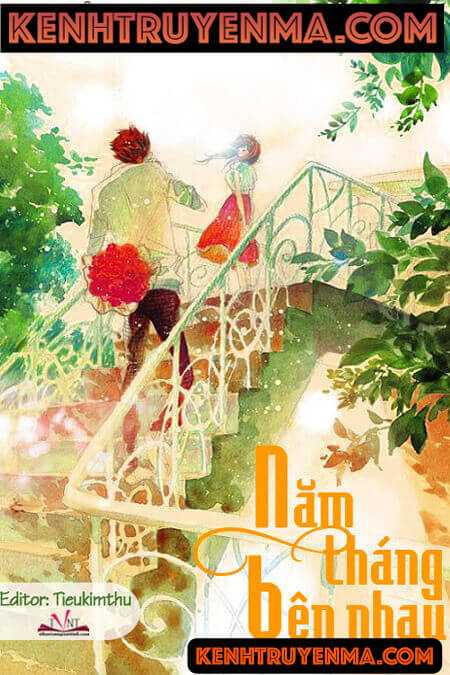 Năm Tháng Bên Nhau - Truyện Ngôn Tình