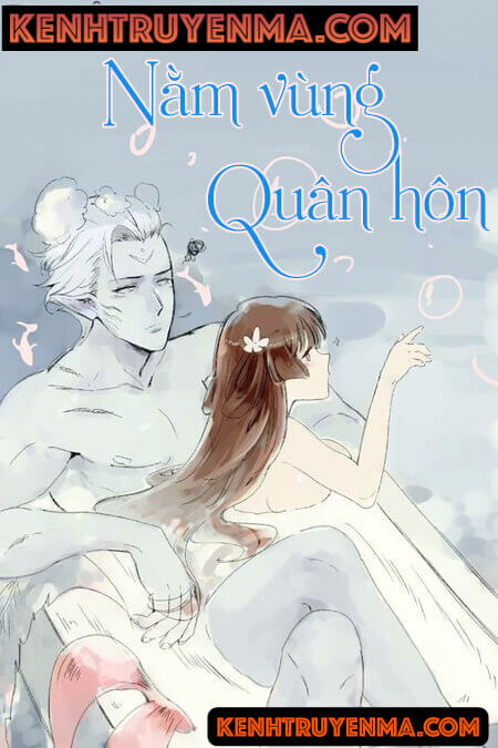 Nằm Vùng Quân Hôn - Truyện Ngôn Tình