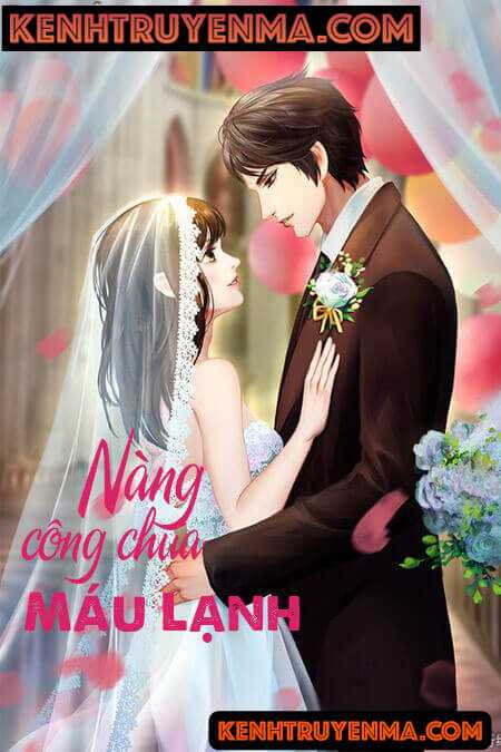 Nàng Công Chúa Máu Lạnh