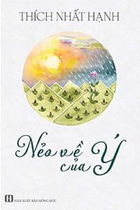 Nẻo Về Của Ý - Thích Nhất Hạnh