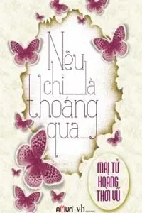 Nếu Chỉ Là Thoáng Qua