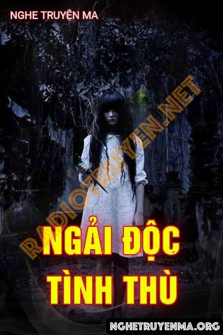 Ngải Độc Tình Thù - Nguyễn Huy