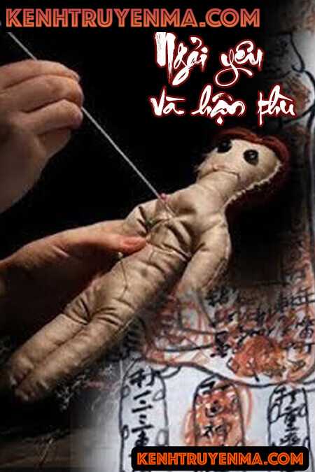 Ngải Yêu Và Hận Thù - Truyện Ma