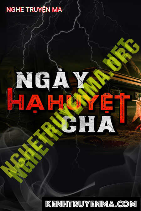 Ngày Hạ Huyệt Cha