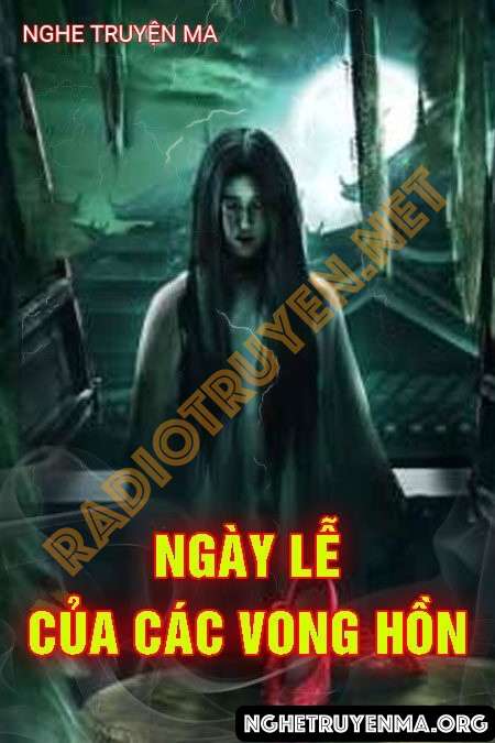 Ngày Lễ Của Các Vong Hồn - Nguyễn Huy
