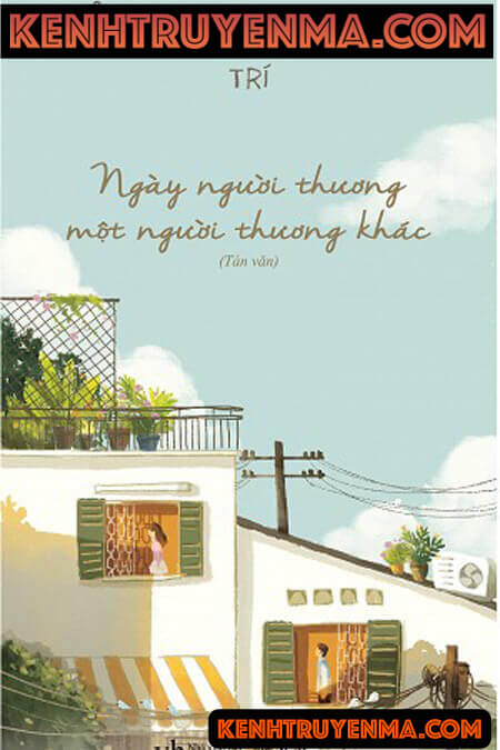 Ngày Người Thương Một Người Thương Khác