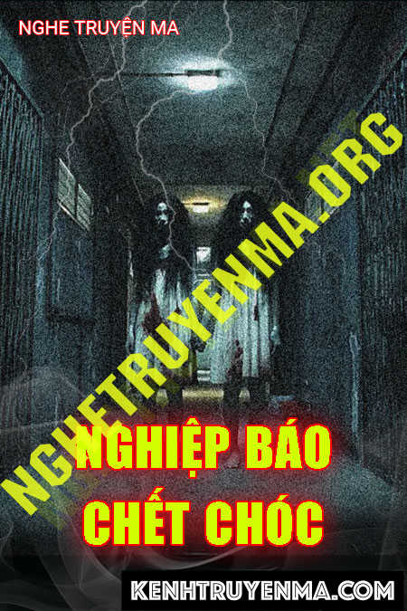 Nghiệp Báo C.hết Chóc