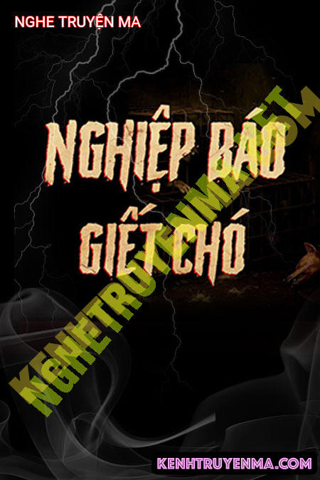 Nghiệp Báo G.iết Chó
