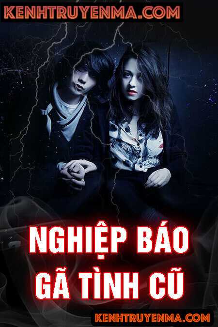 Nghiệp Báo Gã Tình Cũ