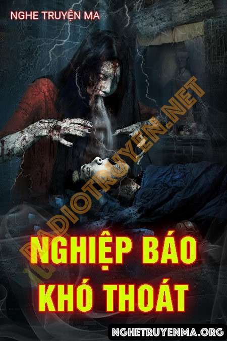 Nghiệp Báo Khó Thoát - Quàng A Tũn