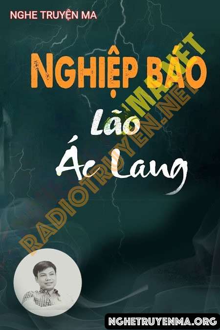 Nghiệp Báo Lão Ác Lang - Đình Soạn