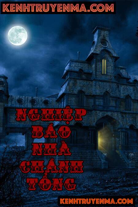 Nghiệp Báo Nhà Chánh Tổng