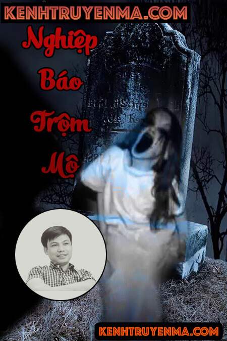 Nghiệp Báo Trộm Mộ