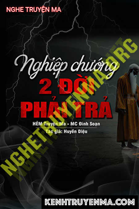 Nghiệp Chướng 2 Đời Phải Trả