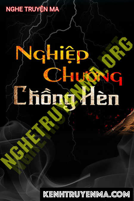 Nghiệp Chướng Chồng Hèn