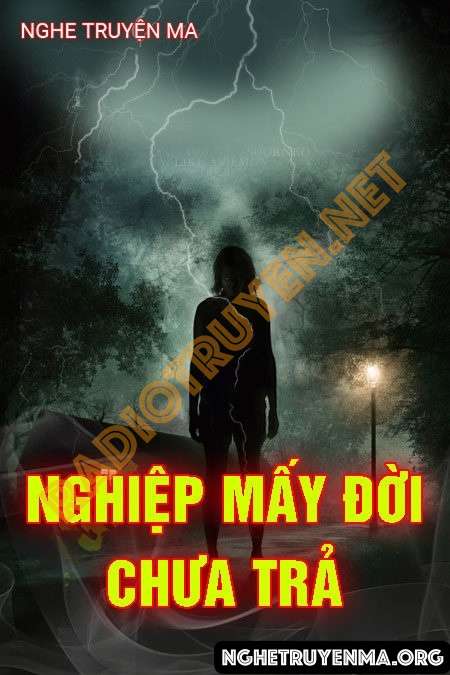 Nghiệp Mấy Đời Chưa Trả