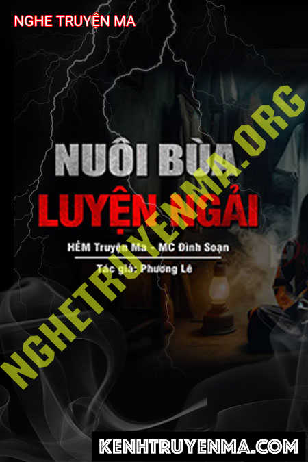 Nghiệp Nuôi Bùa Luyện Ngải