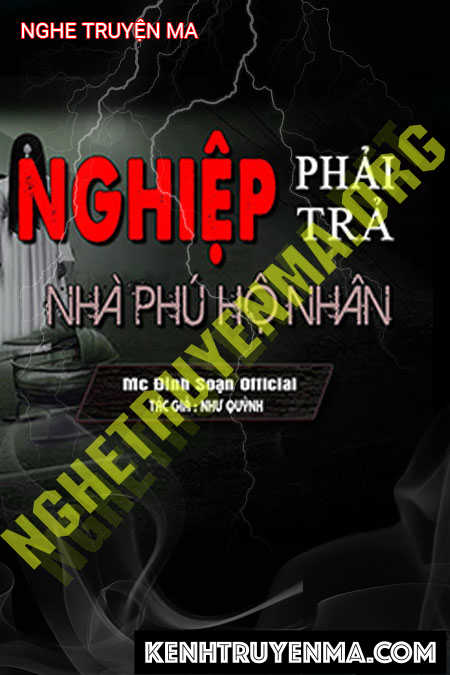 Nghiệp Phải Trả Nhà Phú Hộ Nhân