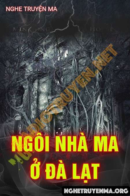 Ngô Nhà Ma Ở Đà Lạt