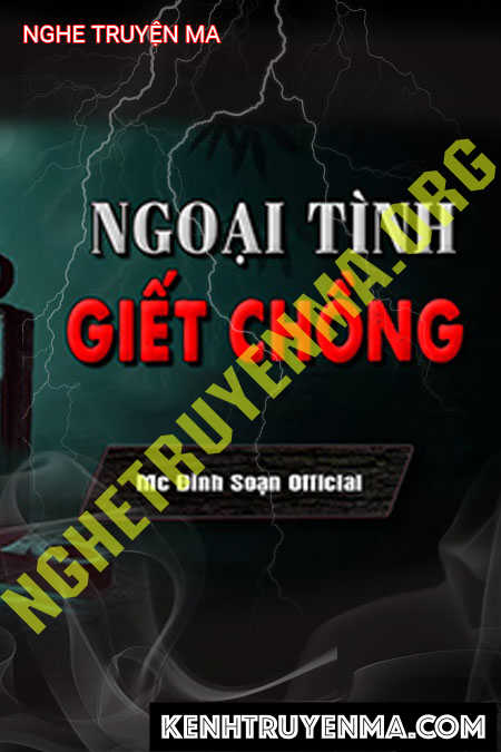 Ngoại Tình G.iết Chồng