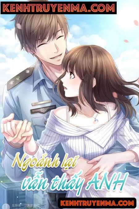 Ngoảnh Lại Vẫn Thấy Anh