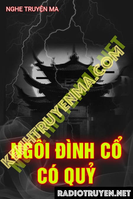 Ngôi Đình Cổ Có Quỷ