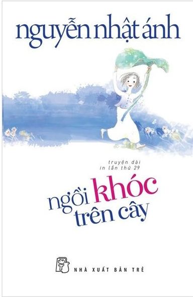 Ngồi Khóc Trên Cây - Nguyễn Nhật Ánh