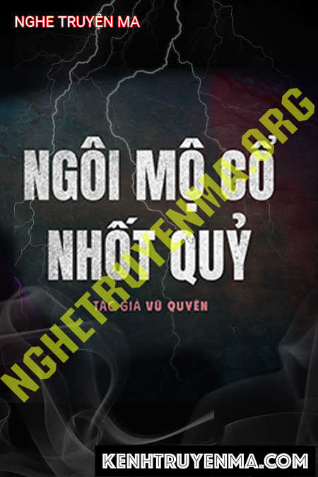 Ngôi Mộ Cổ Nhốt Quỷ