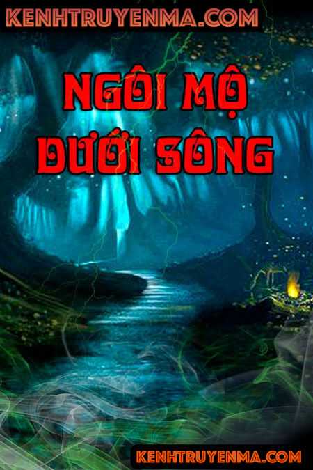 Ngôi mộ dưới lòng sông