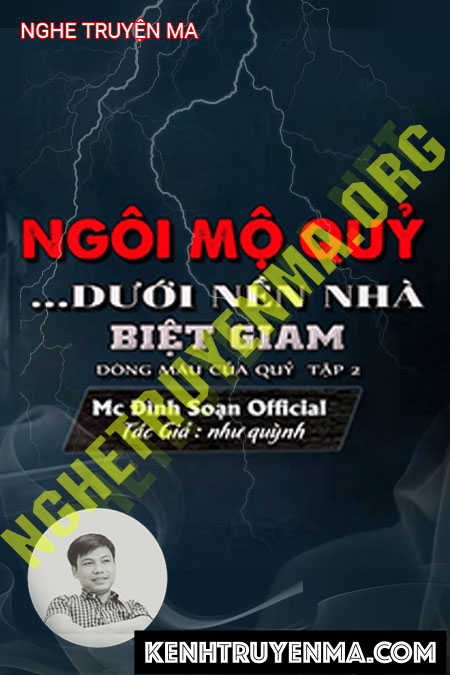 Ngôi Mộ Quỷ Dưới Nền Nhà Biệt Giam