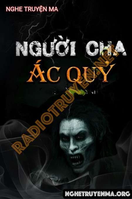 Người Cha Ác Quỷ - Duy Thuận